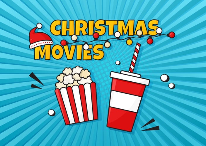 Image of popcorn and a fizzy drink with a straw. Text: Christmas movies